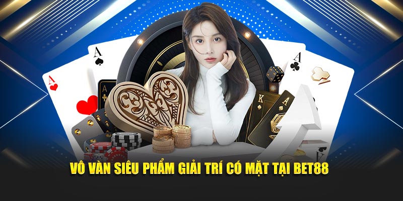 Khám phá thế giới trò chơi đa dạng tại BET88
