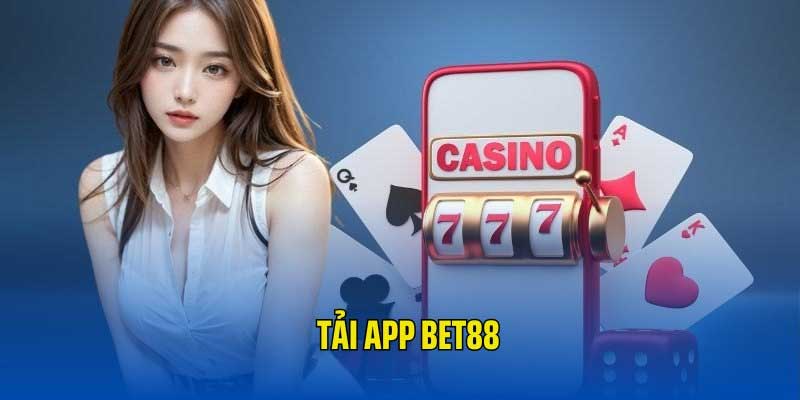 Tải app BET88